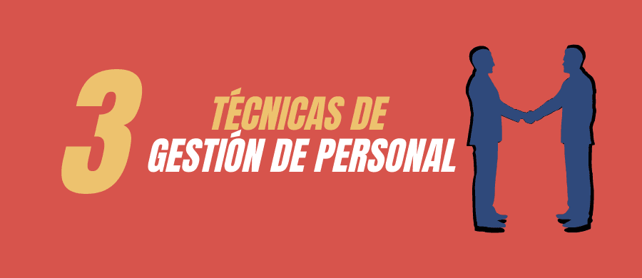 3 Técnicas de gestión de personal