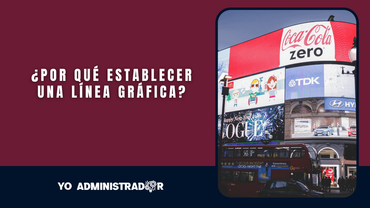 ¿Por qué establecer una línea gráfica?