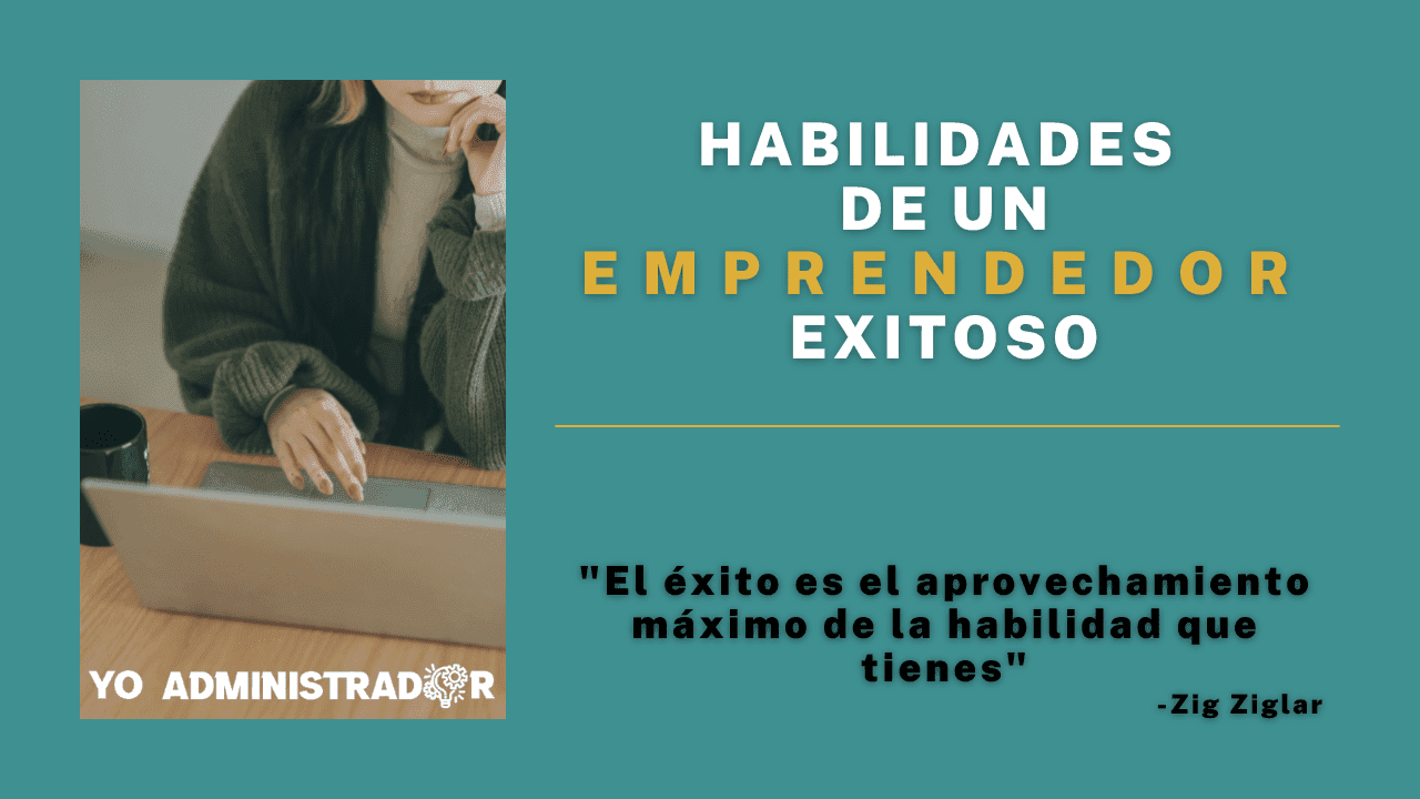 6 habilidades de un emprendedor exitoso