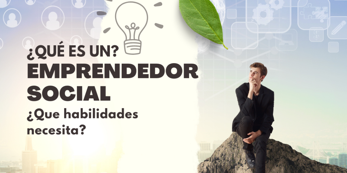 ¿Que es un emprendedor social?