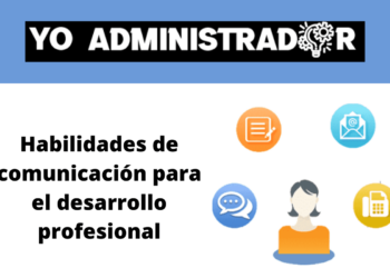 ¿Cuáles son las habilidades de comunicación en el desarrollo profesional?