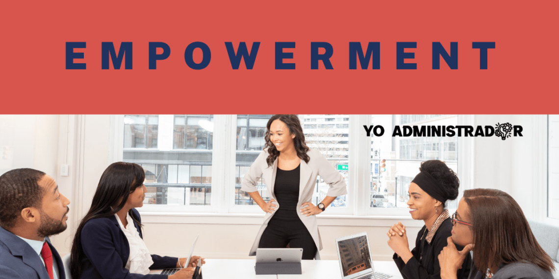 ¿Cuáles son las ventajas de aplicar el Empowerment?