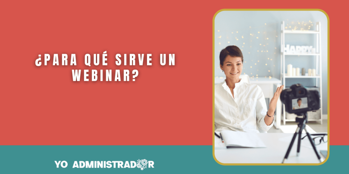 ¿Para qué sirve un webinar gratuito?