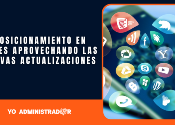 ¿Cómo mejorar el posicionamiento en redes aprovechando las nuevas actualizaciones?