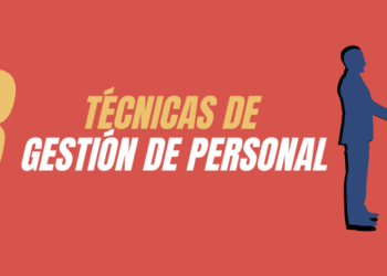 3 Técnicas de gestión de personal