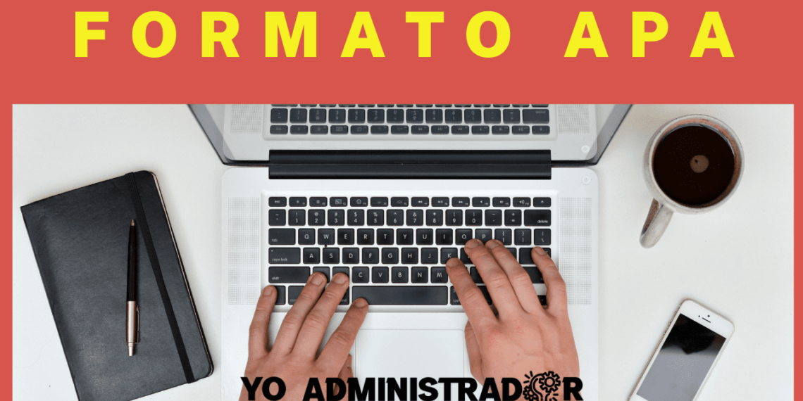 ¿Qué es el formato APA y cuál es su estructura?
