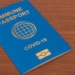El pasaporte de vacunas: Una realidad de la nueva normalidad